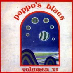 Pappo's Blues : Volumen VI